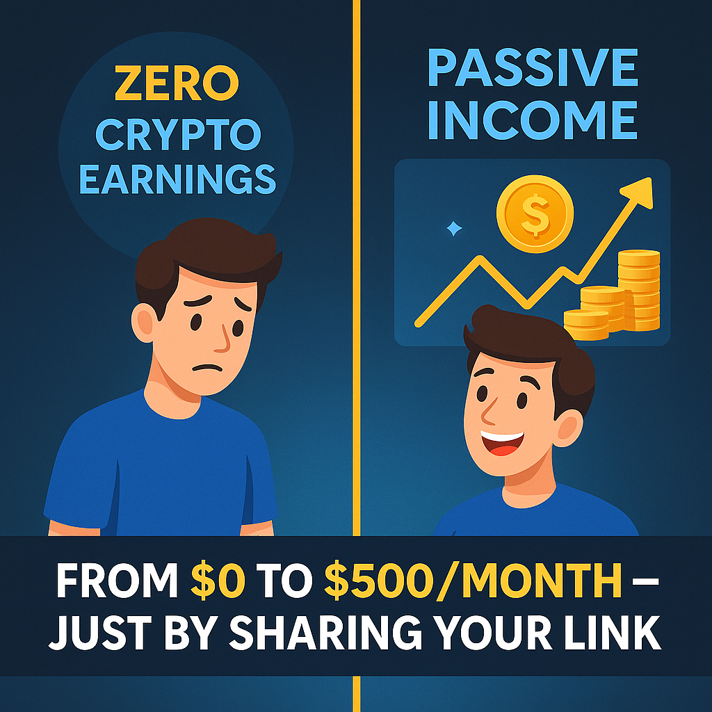 Side-by-side digital illustration showing crypto referral growth: left side shows $0 earnings, right side shows $500/month passive income from referral links, with a growing chart and glowing crypto icons.